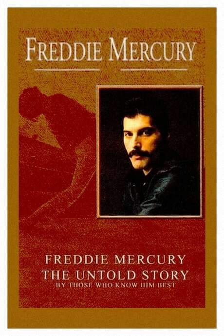 Freddie Mercury: The Untold Story